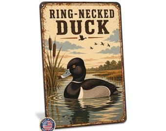 Ring-Necked Duck Metal Sign, Ringneck Duck, Duck Hunting, Waterfowl, Bird Signs, Duck Hunter Gift, Gift For Hunter, Sportsman Decor