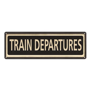 Train Departures Sign, Hobby Train Vintage Looking Sign, Train Station Home Decor, Rail Conductor Engineer 106180066032