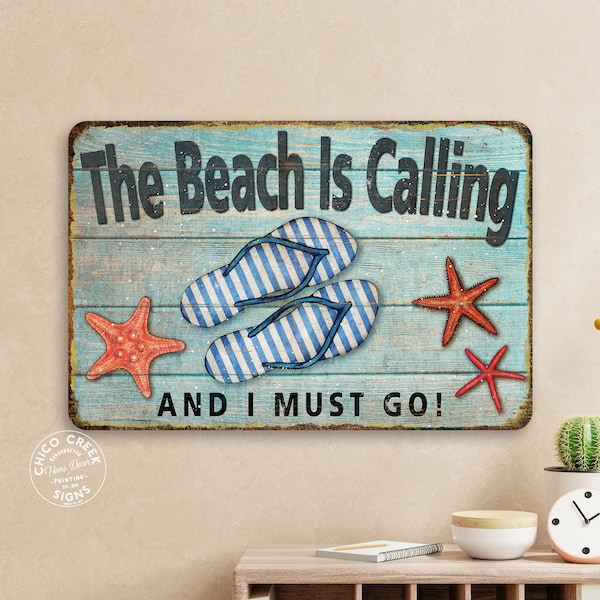 The Beach Is Calling Sign I Must Go Ocean Home Decor Beach House Waves Sand Sun Summer Home 108122001043