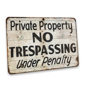 Private Property Sign, No Trespassing Sign, Outdoor Sign, Gift For Him, Gift For Her, Private Sign, Housewarming Gift, Do Not Disturb