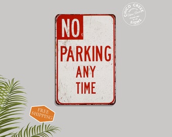 No Parking Sign, No Parking Any Time, Street Sign, Parking Signs