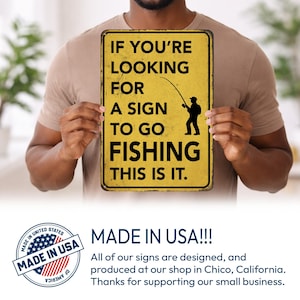 Go Fishing Sign, Fishing Lover Gift, Fishing Humor Sign, Funny Fishing Sign, Fisherman Gift, Gift For Him image 8
