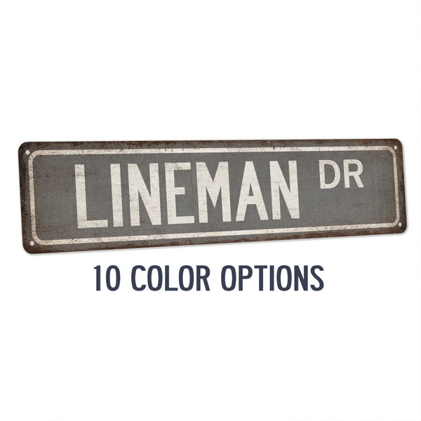 Lineman Street Sign Electrical Worker Electrician Construction Union Man Cave Decor Multiple Colors Metal Street Sign 104180021008