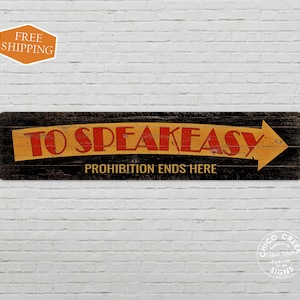 To Speakeasy Sign, Garage Decor, Home Bar Tavern Pub Saloon Gift Sign 104182001027