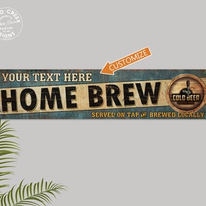 Custom Home Brew Decor Sign, Personalized Gift Sign, Metal Sign, Cold Beer, Man Cave Bar 104182002035