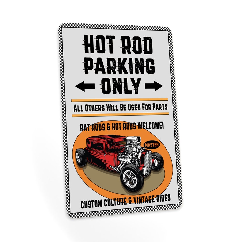 Hot Rod Parking Sign, Garage Decor, Man Cave, Muscle Car, Workshop