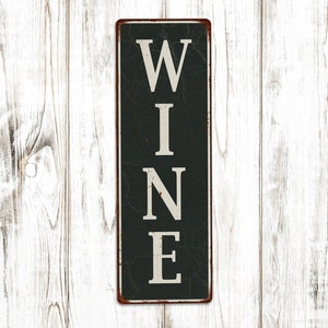 Wine Sign, Vintage Looking Wine Sign, Vertical Sign, Wine Bar, Drink Wine, Vin, Wine Time, Wine Bar Decor, Gift for Her 106180062006