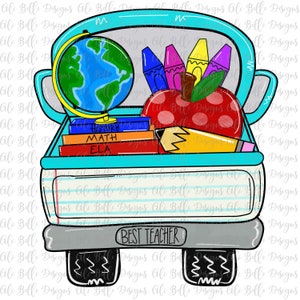 Teacher Truck Sublimation Design Download| School Supply Truck| Teacher PNG| Teacher Shirt Design| School Truck Download