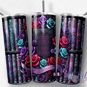 Envoltura para vaso de 20 oz con texto "Good Girls Read Bad Books", diseño de sublimación de Book Tok, PNG de libros, PNG de humor obsceno sobre libros, descarga digital, lectura