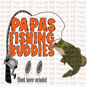 Papaw&#39;s  Fishing Buddies| Sublimation Download Design| Father&#39;s Day| Father&#39;s Day PNG| Personalized| Fishing Pole| Fish| Hand Drawn|