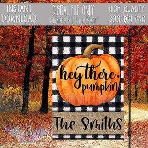 Hey There Pumpkin Garden Bandiera / Caduta zucca Giardino Bandiera Design / Bandiera Giardino PNG / Buffalo Plaid / Sublimation Design Download / Burlap