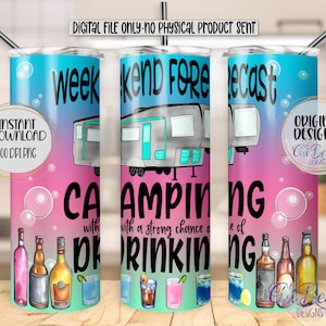 Diseño de vaso delgado de 20 oz / Sublimación de plantilla de vaso delgado de 20 oz / Pronóstico de fin de semana / Camping / Beber de azar / Beber durante el día / 5ta rueda