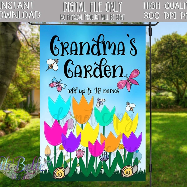 Grandma's Garden Flag| Personalized Garden Flag| Garden Flag |Digital Download| PNG| Sublimation Design Download| add up to 10 names| Mother