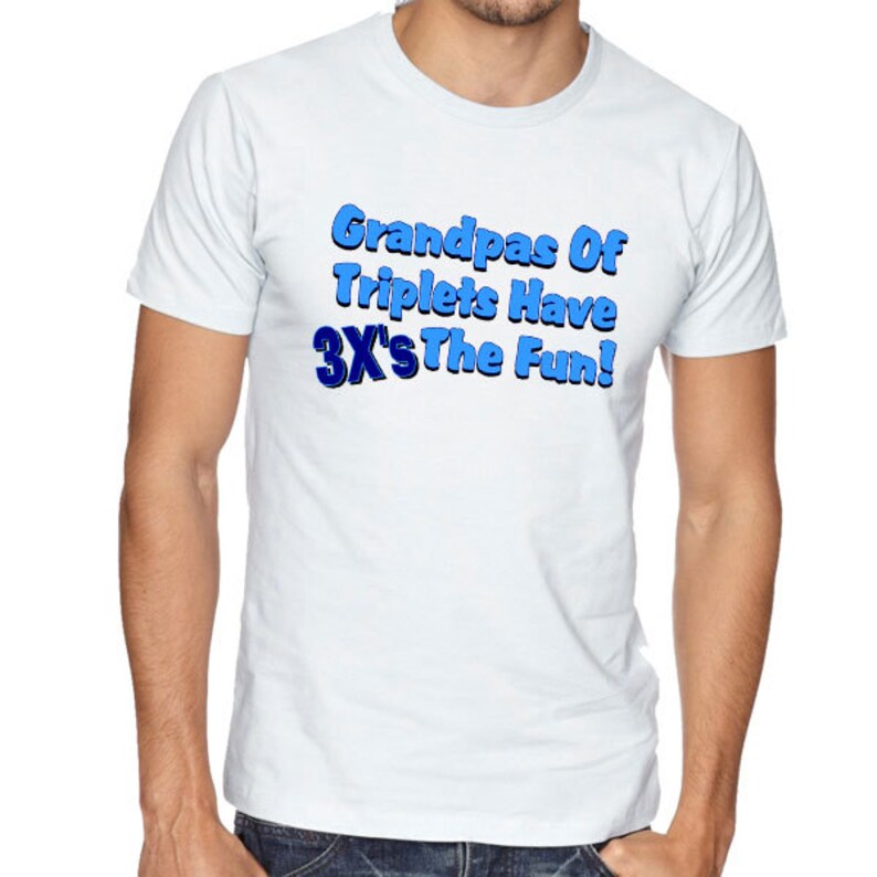 Grandpa's of Triplets Have 3x'sthe Fun T-shirt - Etsy