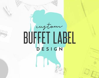 Custom Printable Buffet Labels, Buffet Tent Cards, Custom Buffet Labels for Candy/Food/Dessert/Beverages, Digital PDF Only