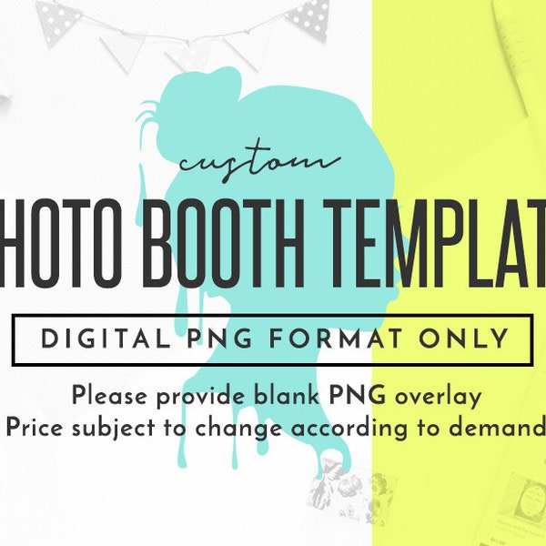 Custom Photo Booth Template Design, Custom Digital Photobooth Template Design, Digital File Only