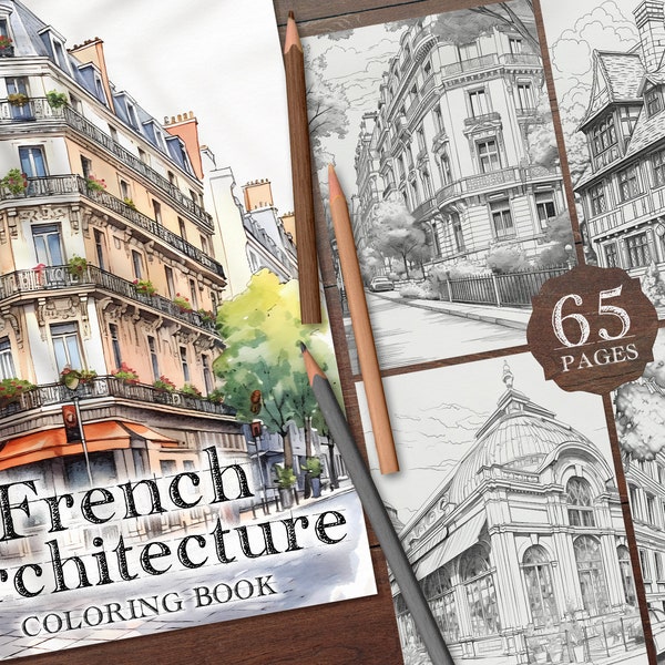 65 French Architecture Digital Coloring Book, Paris Streets Coloring Page, Vintage Paris Coloring PNG, Old Paris Printable PDF, French City