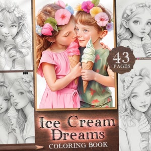 43 Ice Cream Dreams Digital Coloring Book, Beautiful Summer Girls with Ice Cream Coloring Pages, Ice Cream Colouring Sheets, PNG Coloring