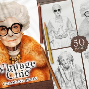 50 Vintage Chic Digital Coloring Book, Fashion Old Women Coloring Pages, Fashionable Grandmother Printable PDF Coloring Book, Coloring PNG