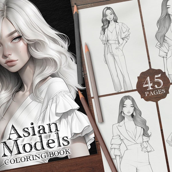 45 Asian Fashion Models Digital Coloring Book, Clothes Coloring Pages, Clothing Coloring PNG, Korean, Japanese Women, Chinese Girl PDF