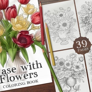 39 Vase with Flowers Digital Coloring Book, Printable PDF vase with Flowers coloring pages, Outlive Flowers Coloring, Flowers Coloring PDF