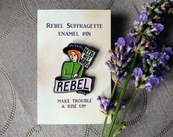 Rebel Suffragette Enamel Pin