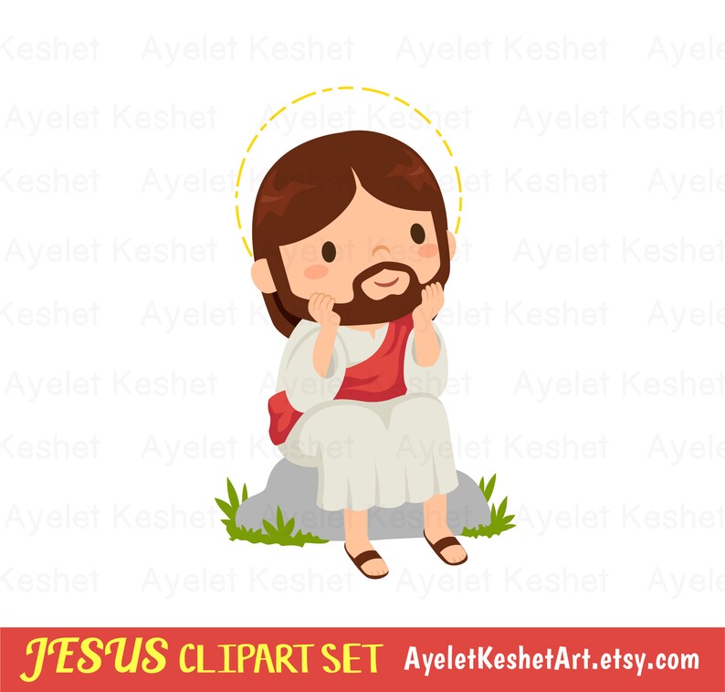May include: A cartoon illustration of Jesus sitting on a rock with a halo above his head. He is wearing a white robe with a red sash and has a beard and brown hair. The background is white with the text "JESUS CLIPART SET AyeletKeshetArt.etsy.com".