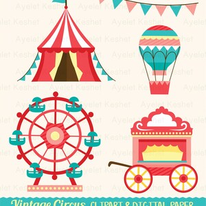 May include: A set of vintage circus clipart illustrations featuring a red and white striped tent, a red hot air balloon with blue and white stripes, a red Ferris wheel with blue gondolas, and a red and yellow wagon with a red and yellow awning. The illustrations are on a light beige background with the text "Vintage Circus CLIPART & DIGITAL PAPER AyeletKeshetArt.etsy.com".