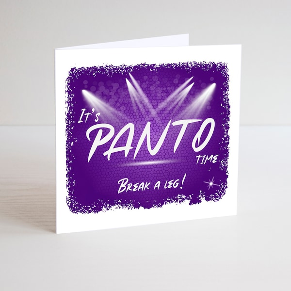 It's Panto Time Break A Leg Card, Good Luck In Your Pantomime Card