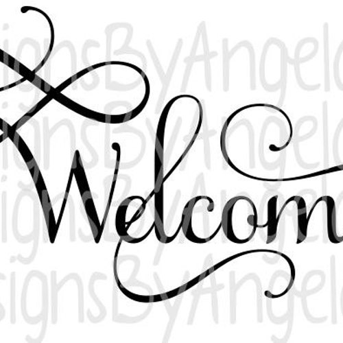 Fancy Welcome Script SVG Digital Cutting File Instant Download - Etsy