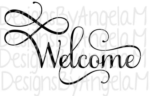 Fancy Welcome Script Svg Digital Cutting File Instant Etsy