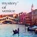 Mystery of Venice
