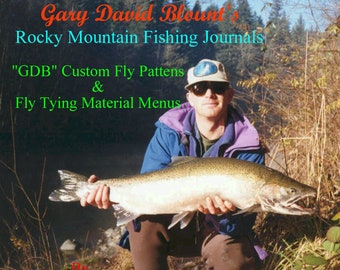 Gary David Blount’s Rocky Mountain Fishing Journal: Fly Pattern Index & Fly Tying Menus
