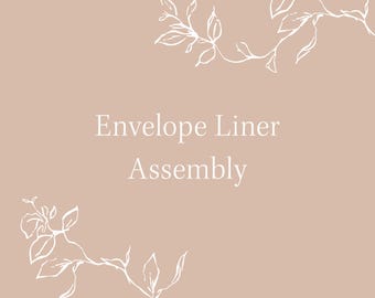 Envelope Liner Assembly Service