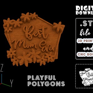 Best Mom Ever 3D STL Model per CNC Router / ArtCAM / Aspire Cnc Files / Miglior regalo per la festa della mamma / Download digitale
