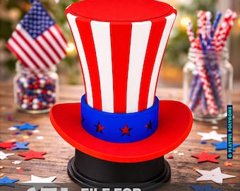 4th of July STL File | Uncle Sam Hat 3D Print File | USA Independence Day Trophy & Home Décor (Digital Download)