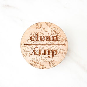 Clean Dirty Dishwasher Magnet, Flower Magnet, Laser Engraved Wood Magnet