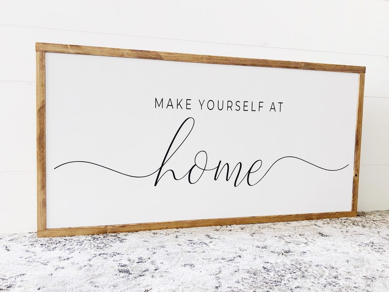 Make Yourself at Home Sign Guest Room Sign Entryway Decor Etsy