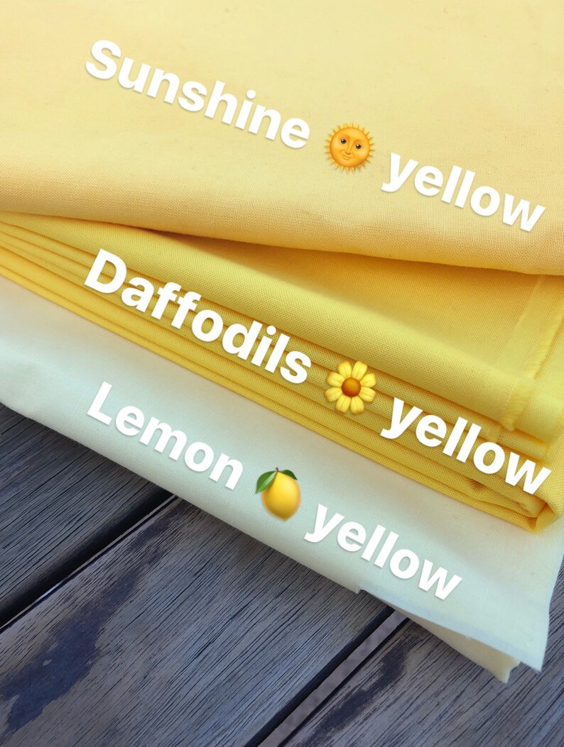 May include: Three fabric swatches in shades of yellow, labeled "Sunshine yellow", "Daffodils yellow", and "Lemon yellow".