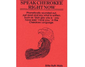 Speak Cherokee right now. Paperback book Learn to speak the cherokee Language native American. 34 Page book. New