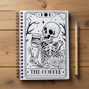 The Coffee Skeleton Tarot Card Spiral Notebook, Funny Sarcastic Journal Christmas Gift For Her, Co-Worker Gift, Witchy Vibes Journal