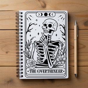 The Overthinker Tarot Card Skeleton Spiral Notebook, Funny Sarcastic Journal Christmas Gift For Her, Co-Worker Gift, Gift for Mom.