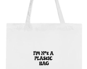 I'm Not A Plastic Bag - Etsy