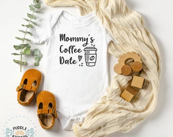 Coffee Date Baby Onesie®: Mommy's Coffee Shirt