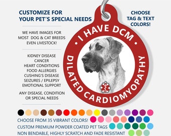 Medical ID Dog Tag - CUSTOMIZE - I Have DCM - Dilated Cardiomyopathy - Enlarged Weak Heart - Medical Alert Tag - Great Dane Dog