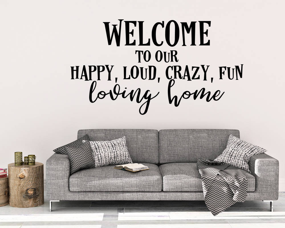 Welcome To Our Home Wall Decal Decor Welcome To Our Home Wall Decal Decor Happy Decals Art
