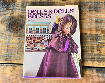 Vintage, 1970s, 1973, First Edition, Dolls and Dolls Houses, Hard Back, Craft, Book, Dolls House, Miniatures, Collecting Dolls, History, Mum