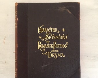 Character Sketches of Romance Fiction and Drama Book 1896 Photogravure Illustrations