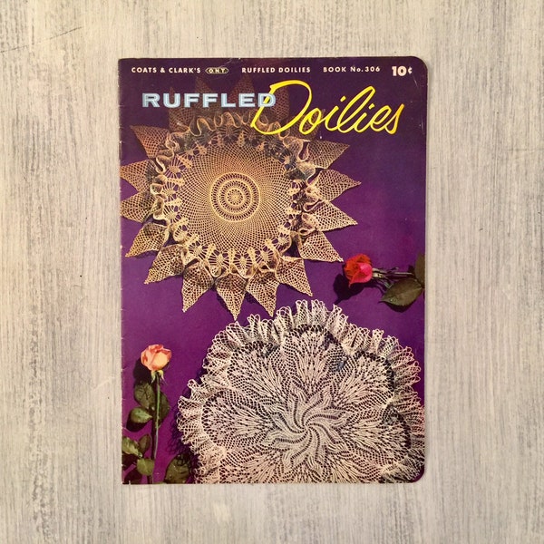 Ruffled Doilies Book Coats & Clarks Crochet Patterns Hairpin Lace Book No. 306