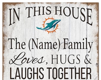 Miami Dolphins Sign Personalized In This House Sign 11"x19"